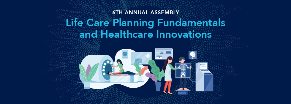 Life Care Planning Fundamentals and Healthcare Innovations